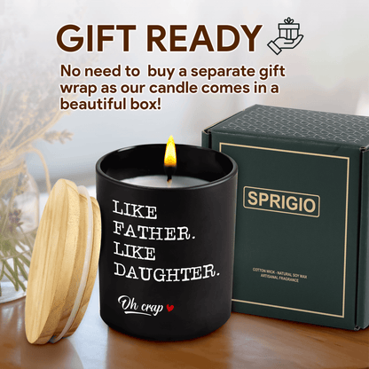 Lavender Scented Candle - "Like Father, Like Daughter. Oh Crap"