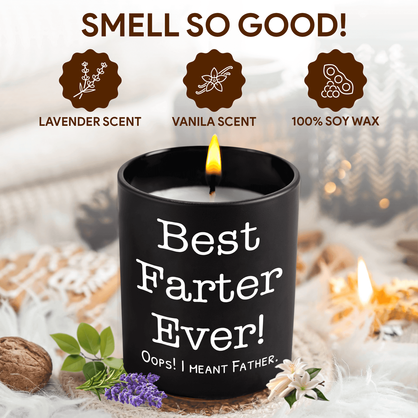 Lavender Scented Candle - "Best Farter Ever! Oops! I Meant Father"