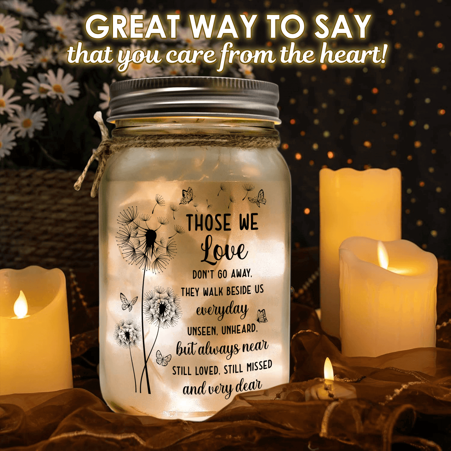 Mason Jar Night Light - "Those We Love Don't Go Away"