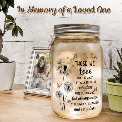 Mason Jar Night Light - "Those We Love Don't Go Away"