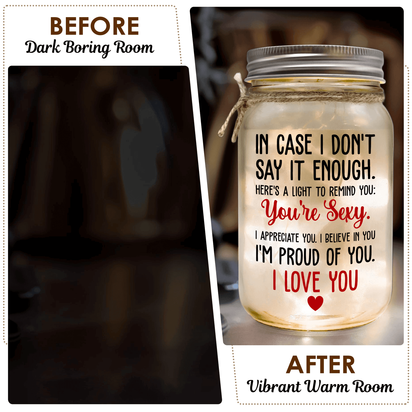 Mason Jar Night Light - "In Case I Don't Say It Enough"