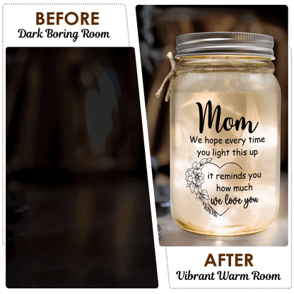 Mason Jar Night Light for Mom - "Reminds You How Much We Love You"
