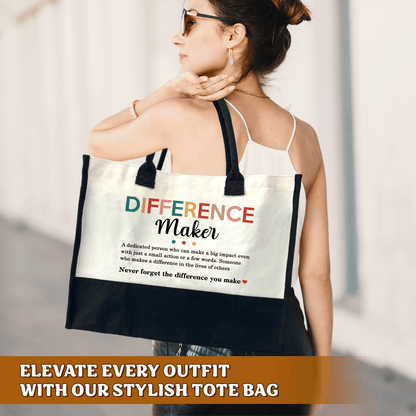 Canvas Tote Bag - "Never Forget The Difference You Make"