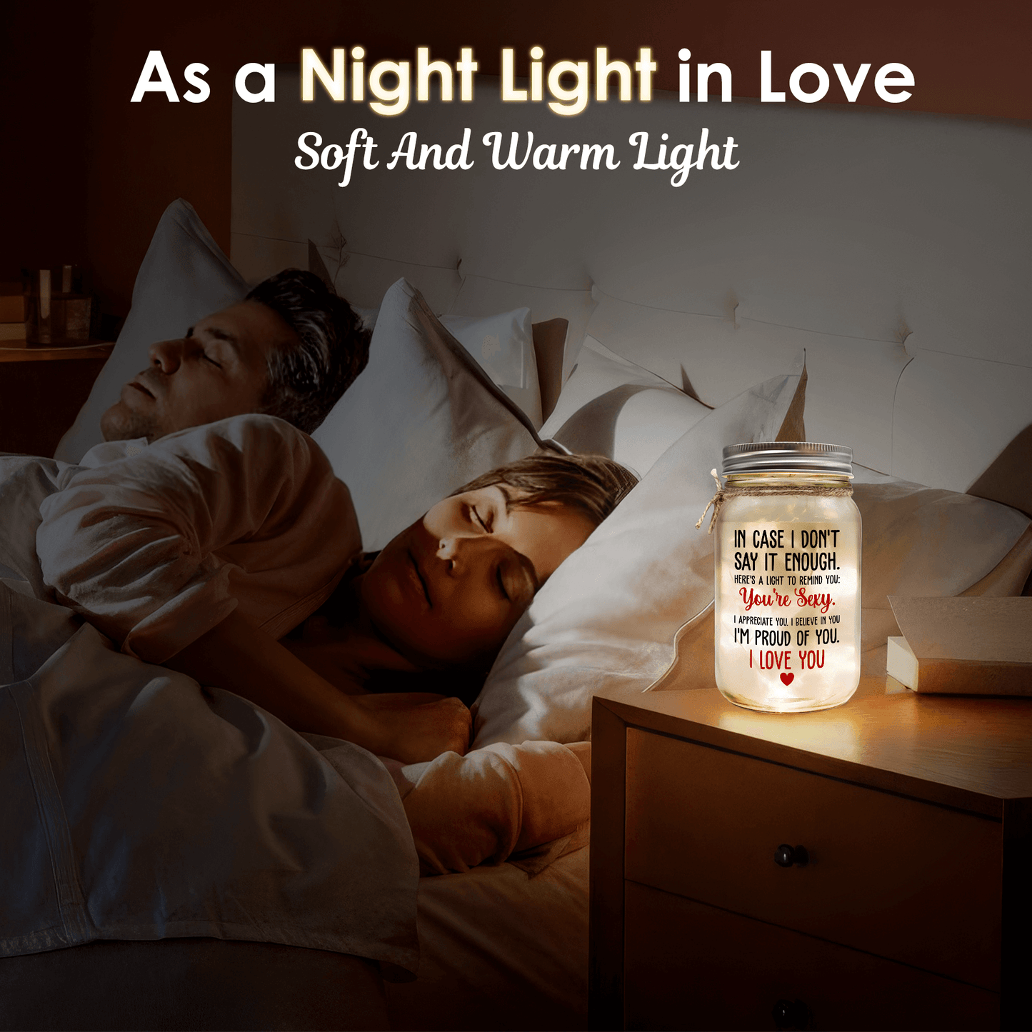 Mason Jar Night Light - "In Case I Don't Say It Enough"