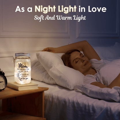 Mason Jar Night Light for Mom - "Reminds You How Much We Love You"